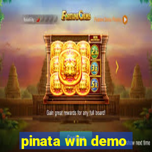 pinata win demo